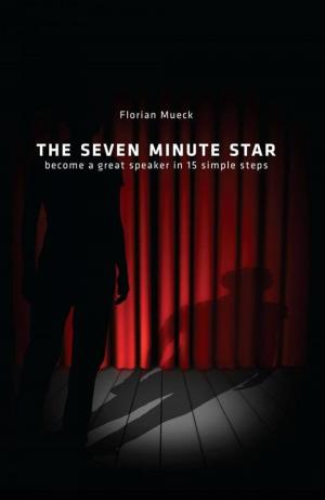 Cover of the book THE SEVEN MINUTE STAR by Cosima Sieger