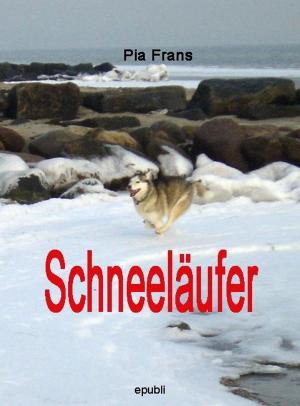 Cover of the book Schneeläufer by DIE ZEIT