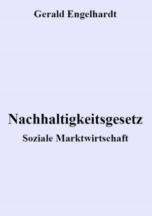 Cover of the book Nachhaltigkeitsgesetz by Friedrich Borrosch