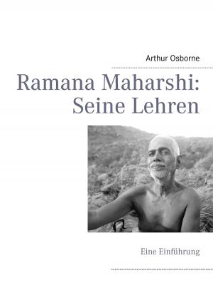 Cover of the book Ramana Maharshi: Seine Lehren by 