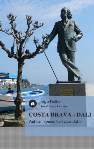 Cover of the book COSTA BRAVA - DALI by Christine Snowdon