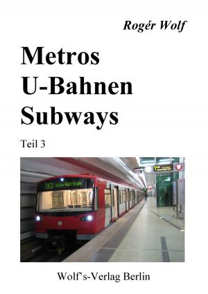 Cover of Metros - U-Bahnen - Subways Teil 3