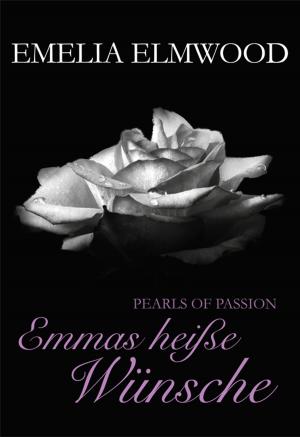 Cover of the book Pearls of Passion: Emmas heiße Wünsche by Kitty Briar