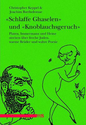 Cover of the book "Schlaffe Ghaselen" und "Knoblauchsgeruch" by Joachim Bartholomae