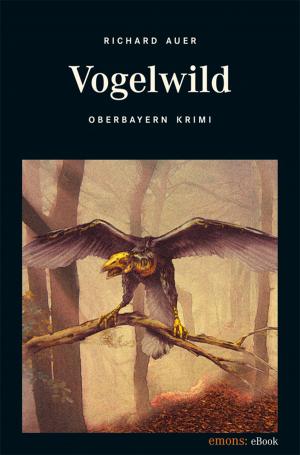 Cover of the book Vogelwild by Corinna Kastner