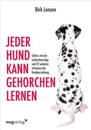 Cover of the book Jeder Hund kann gehorchen lernen by Matthias Pöhm