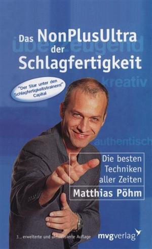 Cover of the book Das NonPlusUltra der Schlagfertigkeit by Frank M. Scheelen