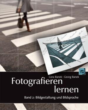 Cover of the book Fotografieren lernen by Georg Banek, Cora Banek