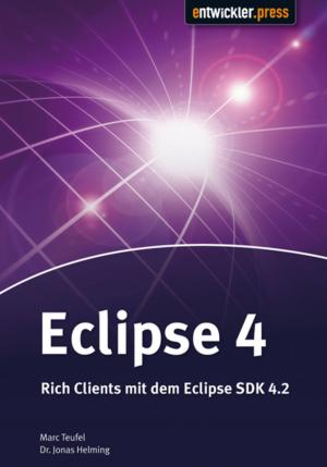 Cover of the book Eclipse 4 by Matthias Fischer, Gregor Biswanger, Tam Hanna