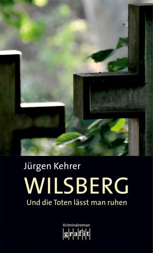 Cover of the book Und die Toten lässt man ruhen by Gabriella Wollenhaupt