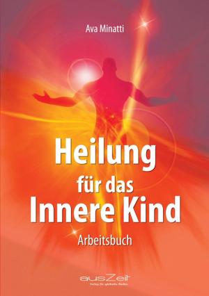 Cover of the book Heilung für das Innere Kind by Britta Zuber