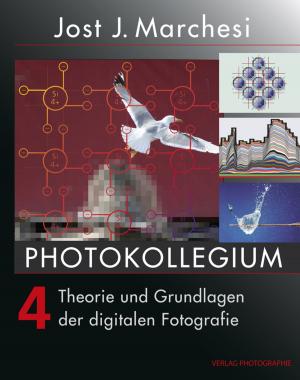 Cover of the book PHOTOKOLLEGIUM 4 by Jost J Marchesi