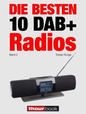 Book cover of Die besten 10 DAB+-Radios (Band 2)