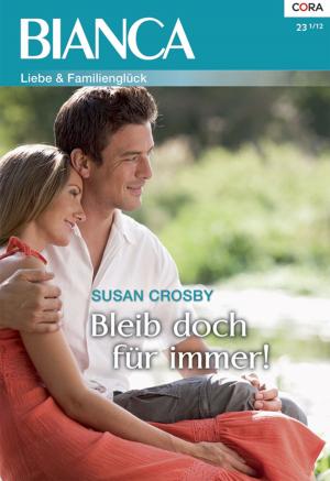 Book cover of Bleib doch für immer!