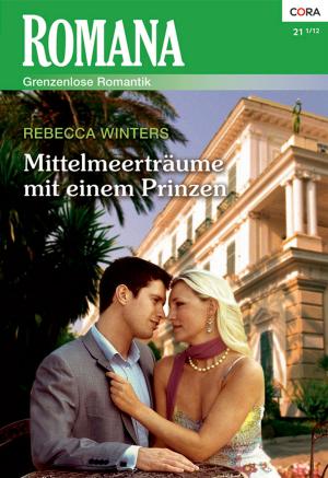 Cover of the book Mittelmeerträume mit einem Prinzen by Cathy Gillen Thacker