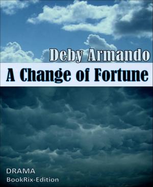 Cover of the book A Change of Fortune by M J Marlow
