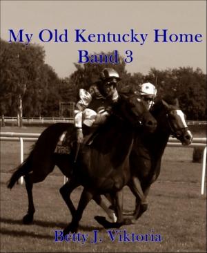 Cover of the book My Old Kentucky Home by Joshua Harestad