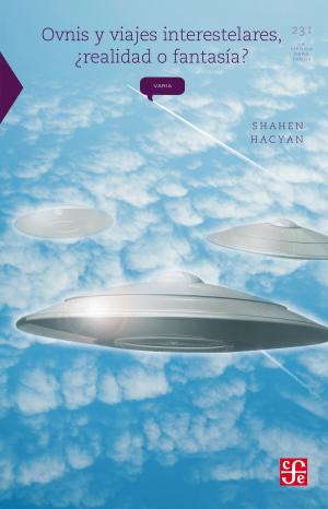 Cover of the book Ovnis y viajes interestelares, ¿realidad o fantasía? by Tom Howard