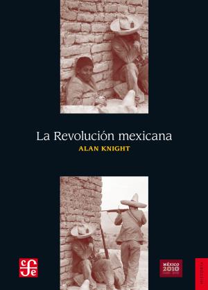 Cover of the book La Revolución Mexicana by Sandra Lorenzano