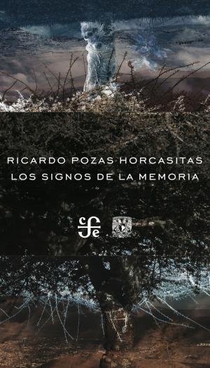 Cover of the book Los signos de la memoria by Martha Robles