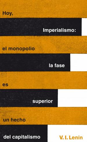 Book cover of Imperialismo: la fase superior del capitalismo (Serie Great Ideas 20)