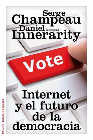 bigCover of the book Internet y el futuro de la democracia by 