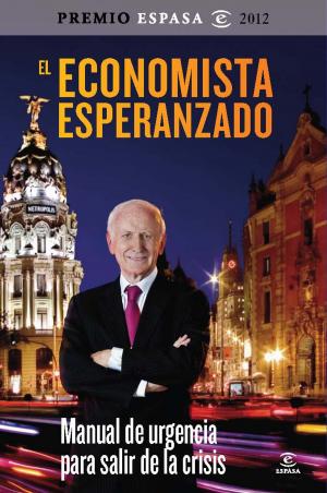 Cover of the book El economista esperanzado by Javier del Hoyo