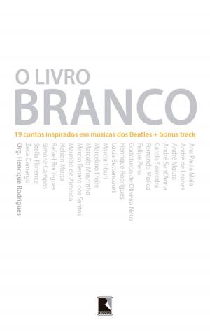 Cover of the book O livro branco by Ana Miranda