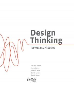 Cover of the book Design thinking: inovação em negócios by Shruti Bhat