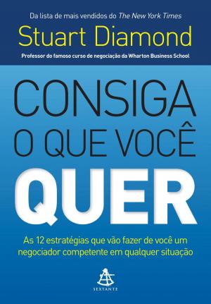 Cover of the book Consiga o que você quer by Augusto Cury