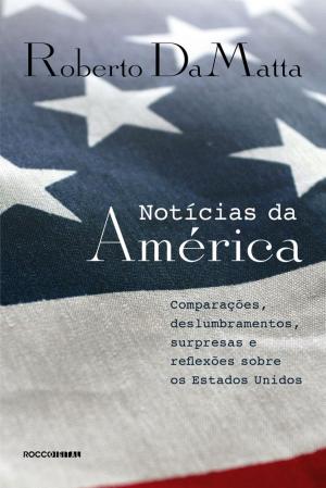 Cover of the book Notícias da América by Philip J Bradbury