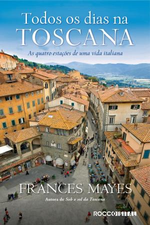 Cover of the book Todos os dias na toscana by Jennifer Clement