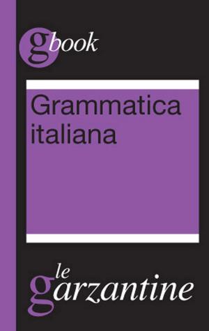 Cover of the book Grammatica italiana by Giorgio Scerbanenco