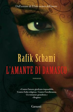 Cover of the book L'amante di Damasco by Francesca Barra