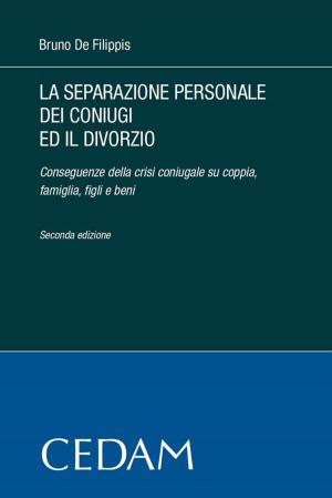 Cover of the book La separazione personale dei coniugi ed il divorzio. by Menchini Sergio