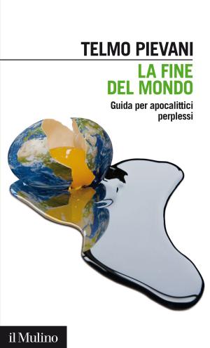 Cover of the book La fine del mondo by Maurizio, Bettini