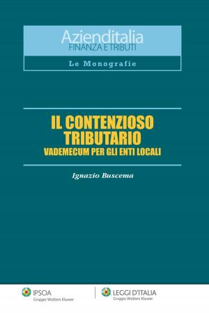 Cover of the book Il contenzioso tributario by Luca Moriconi, Domenico Manca