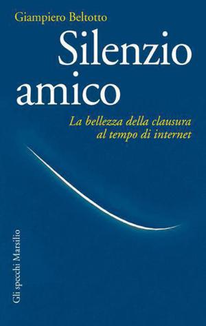 Cover of the book Silenzio amico by Giuseppe Vacca