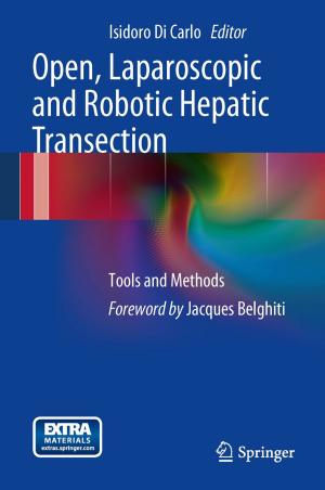 Cover of the book Open, Laparoscopic and Robotic Hepatic Transection by Marco Barbero, Roberto Merletti, Alberto Rainoldi