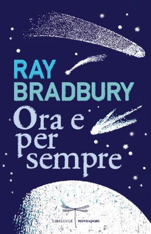 Book cover of Ora e per sempre