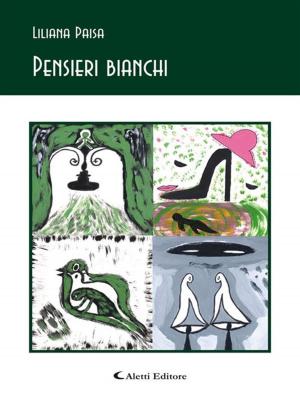 Cover of the book Pensieri bianchi by Filomena Livrieri