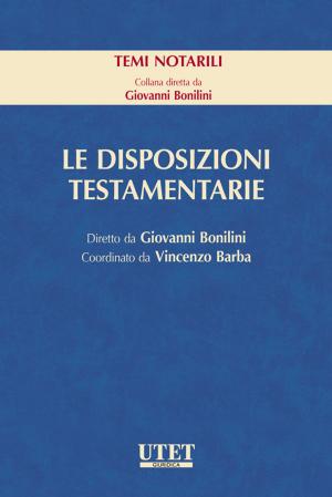 Cover of the book Le disposizioni testamentarie by Elena Bargelli (a cura di)