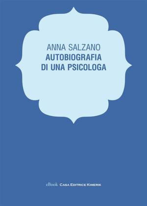 Cover of the book Autobiografia di una psicologa by Leoni Corrado