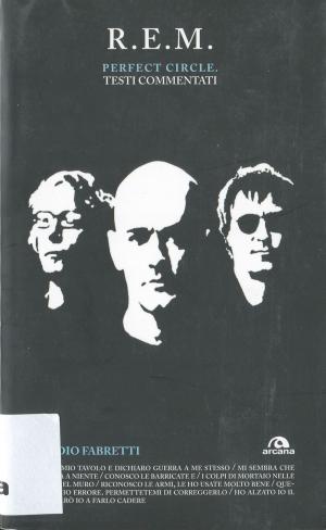 Cover of the book R.E.M. Perfect circle by Simone Dotto