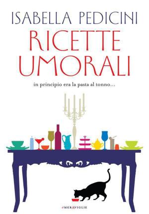 Cover of the book Ricette umorali by Mazo de la Roche