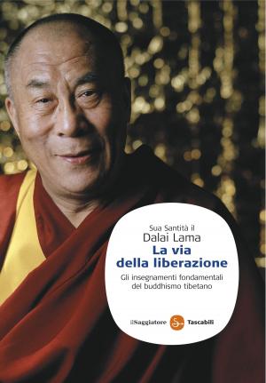 Cover of the book La via della liberazione by Vittorio Giacopini