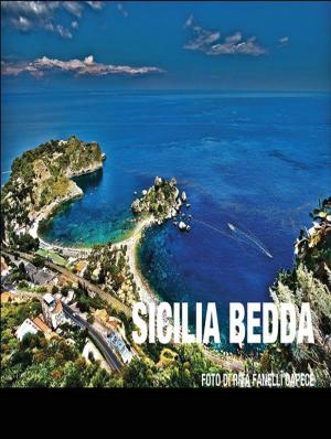 Cover of the book Sicilia Bedda by ENRICA GELLERA SAVARE’