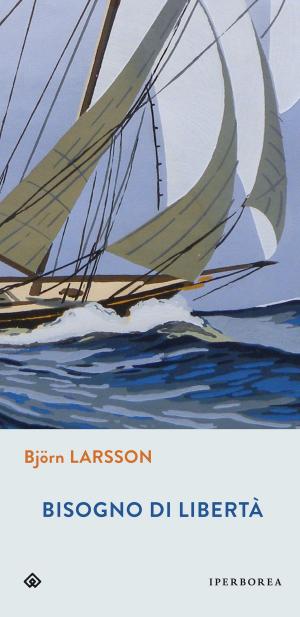 Cover of the book Bisogno di libertà by Tommy Wieringa