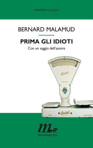 Cover of the book Prima gli idioti by Giorgio Vasta