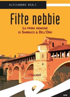 Book cover of Fitte Nebbie. La prima indagine di Sambuco & Dell'Oro